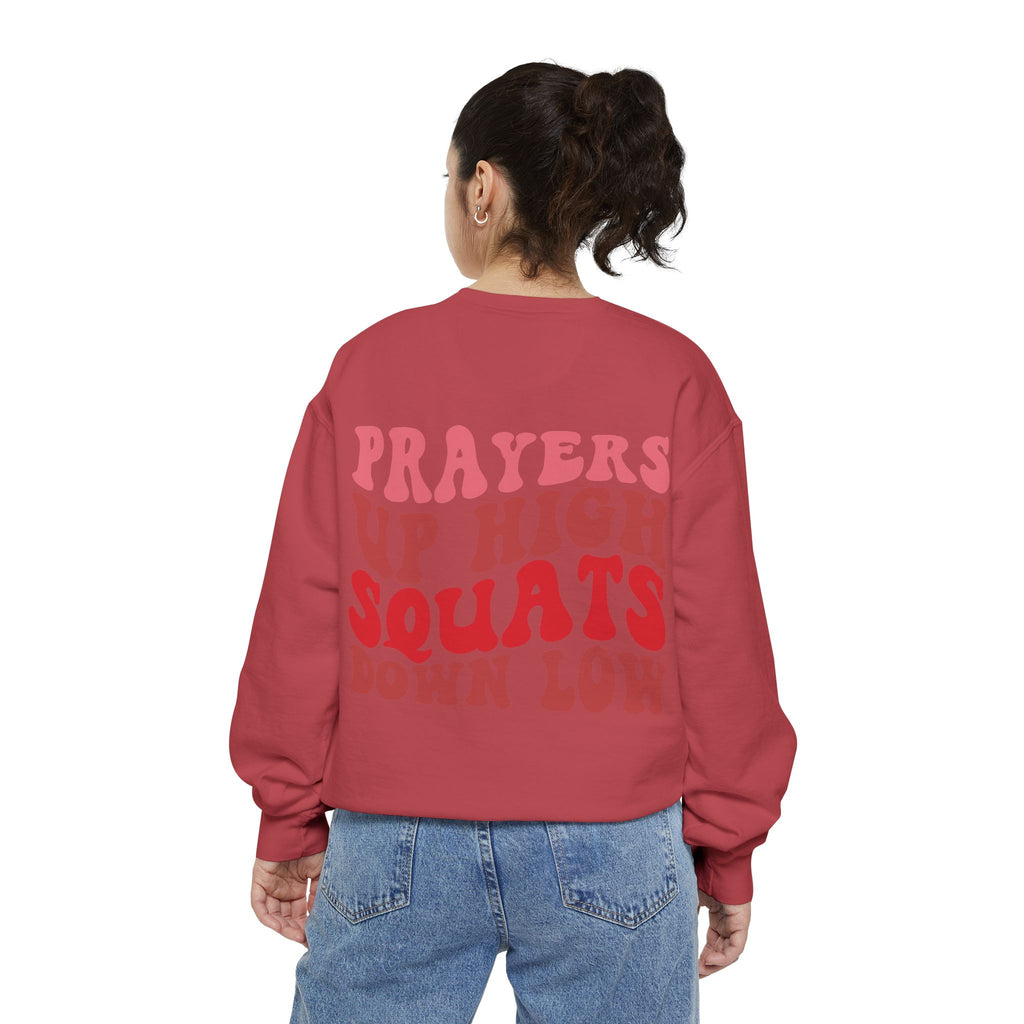 Prayers Up High, Squats Down Low Crewneck