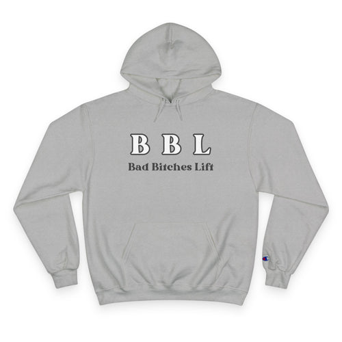 BBL "Bad Bitches Lift" Hoodie