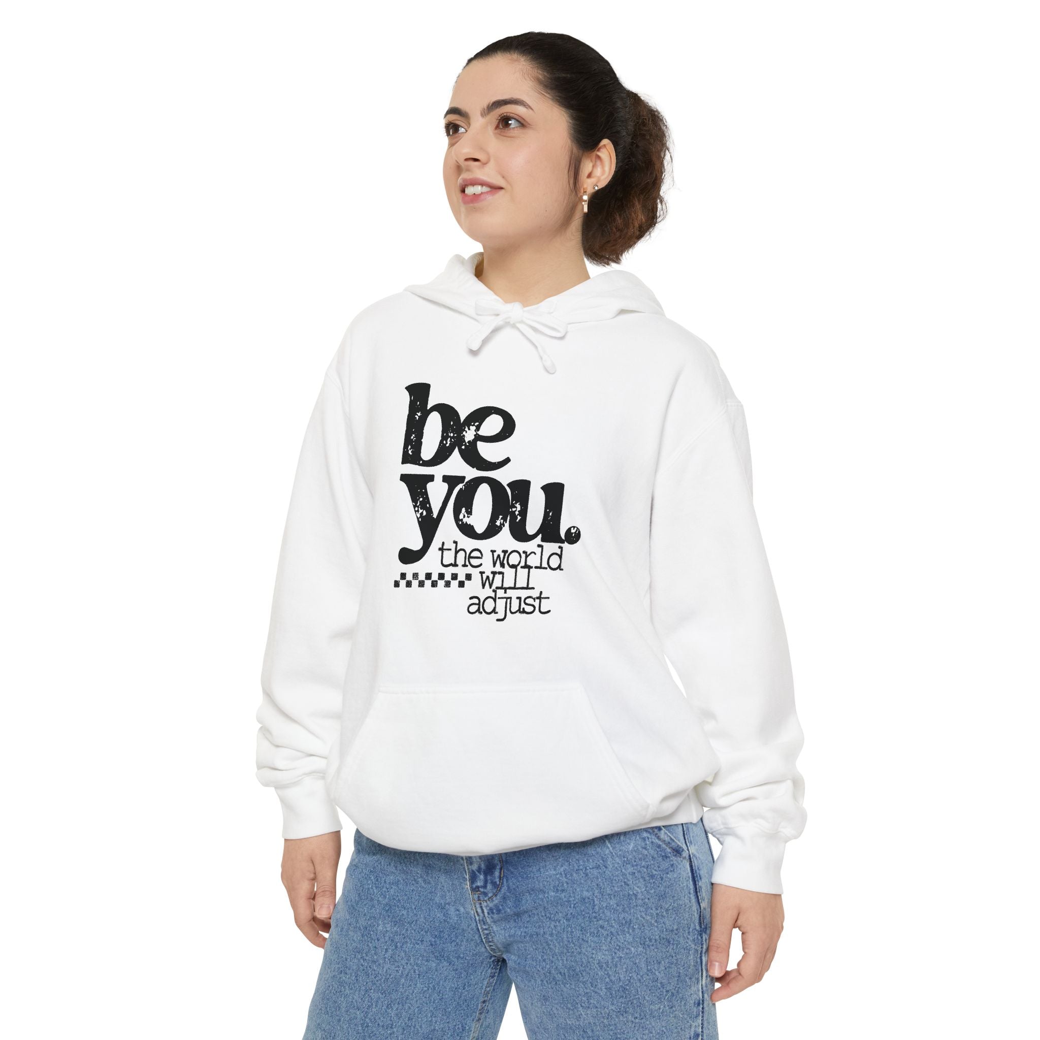 "Be You. The world will adjust."
