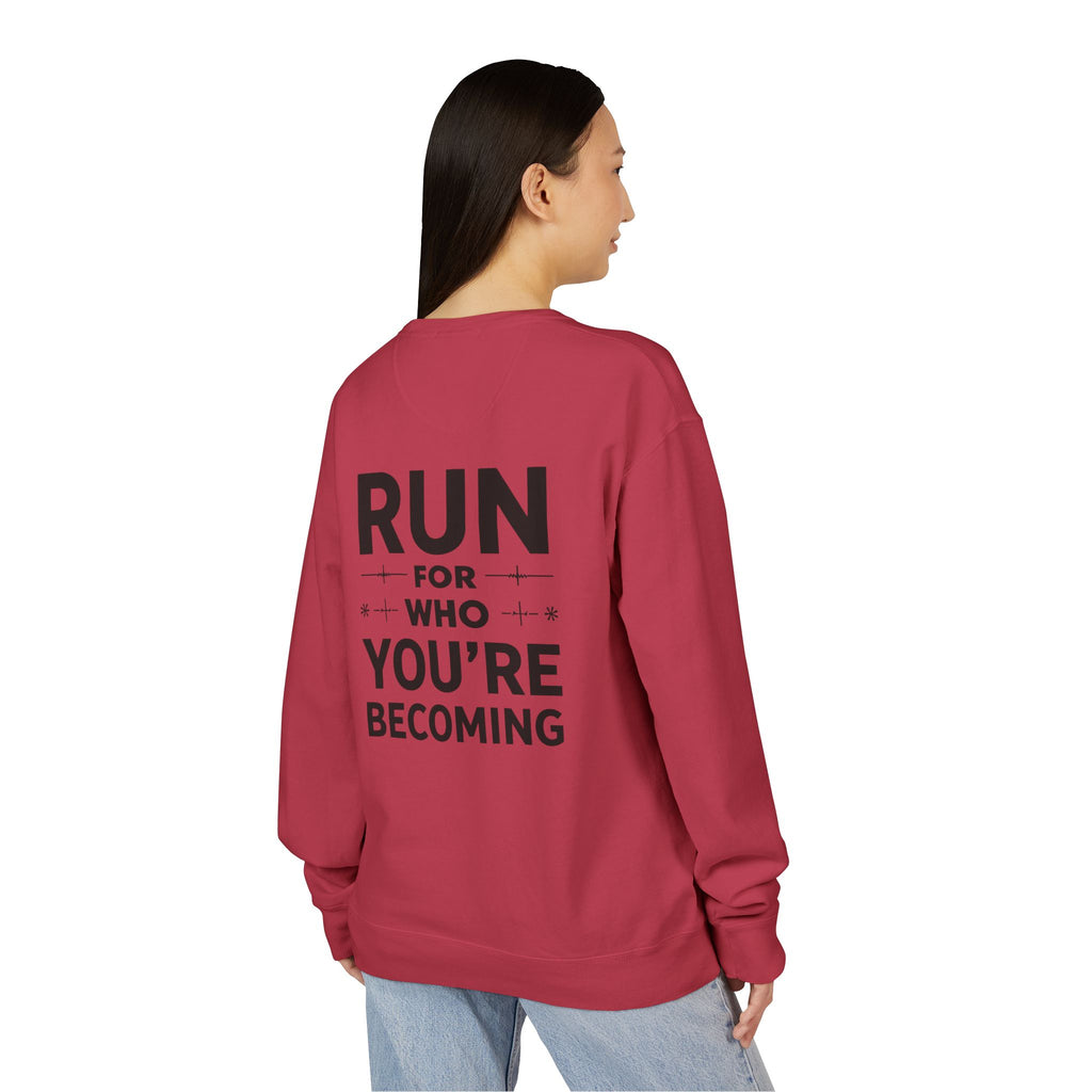 Motivational Run Crewneck Sweatshirt — "Run for Who You're Becoming"