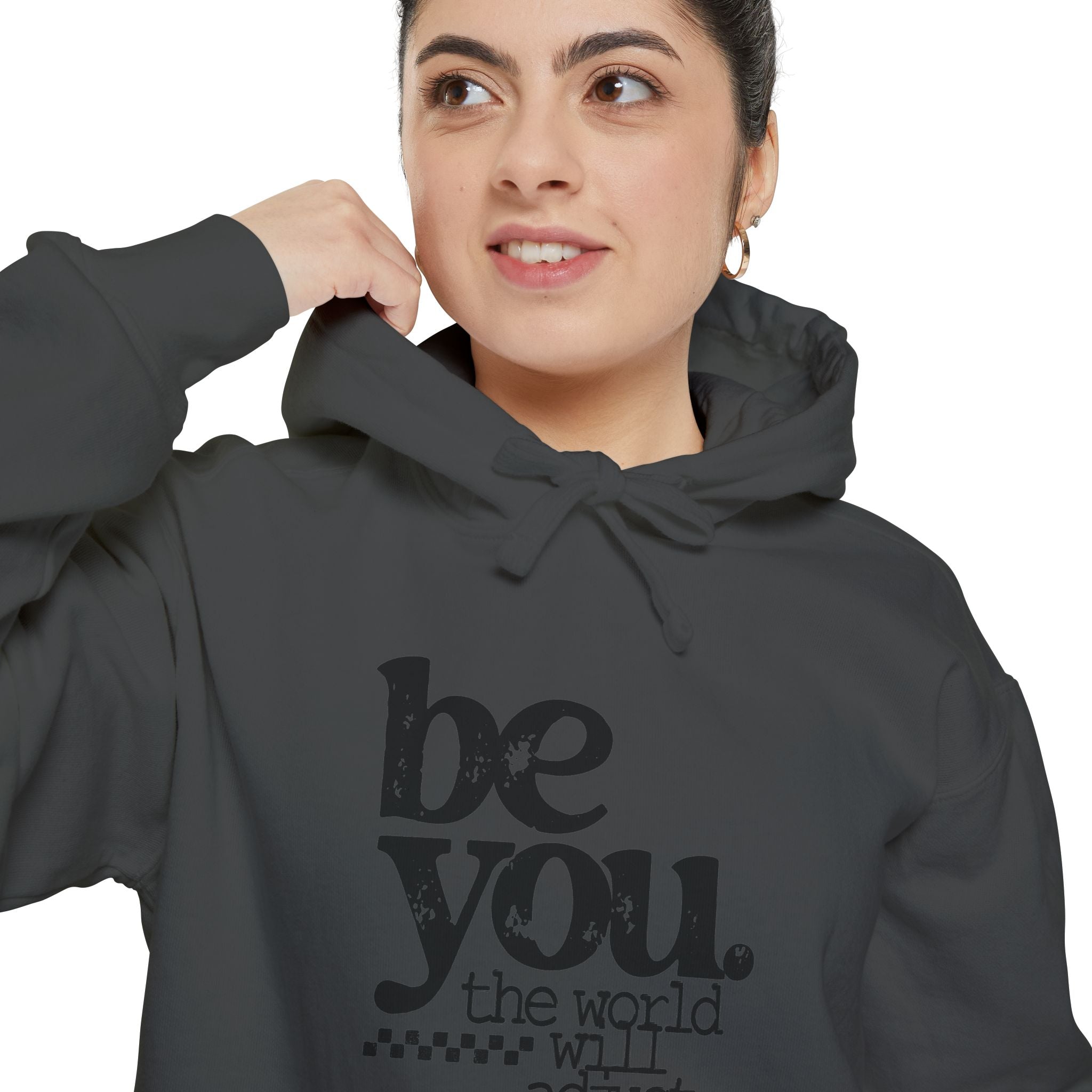 "Be You. The world will adjust."