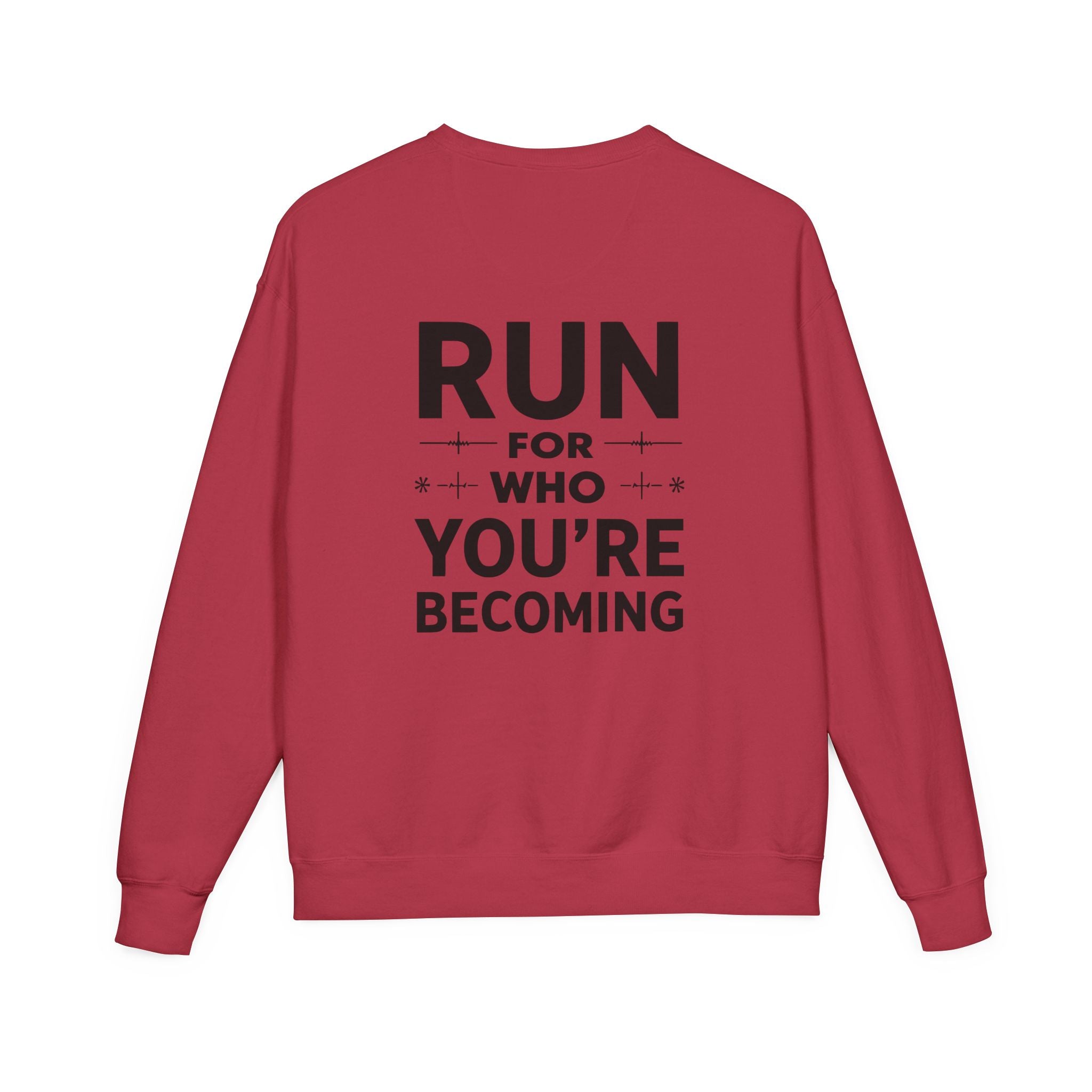 Motivational Run Crewneck Sweatshirt — "Run for Who You're Becoming"