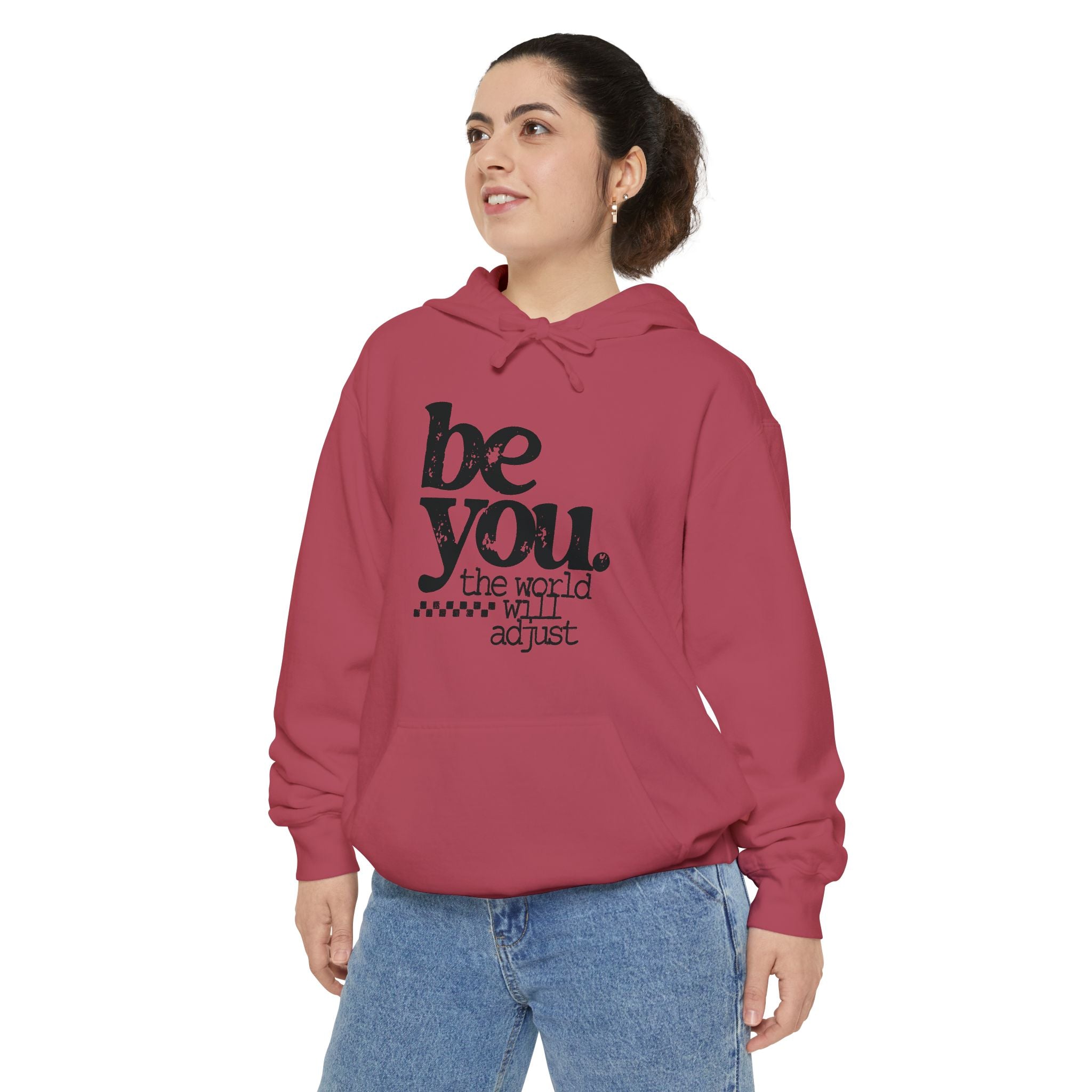 "Be You. The world will adjust."