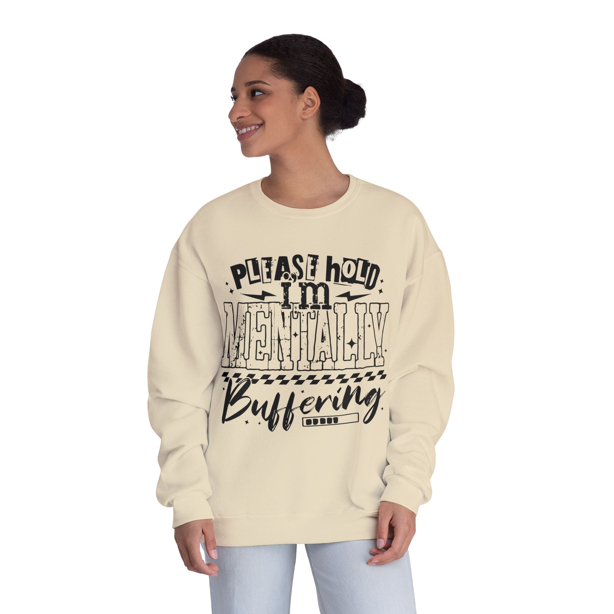 Please Hold I'm Mentally Buffering Crewneck