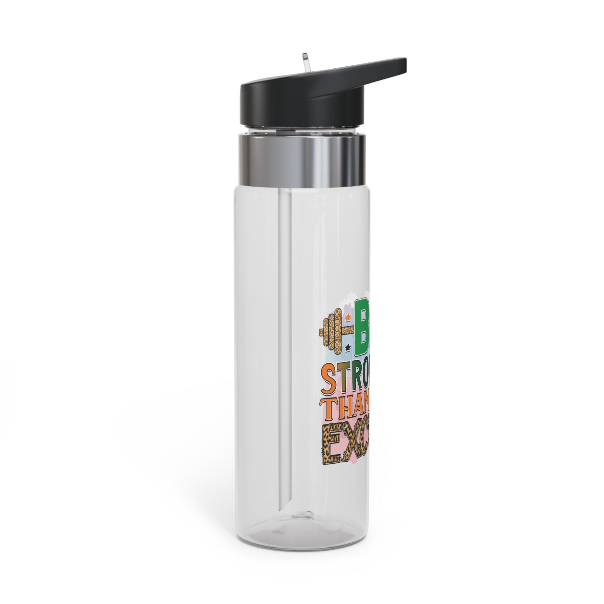 Be Stronger Than Your Excuses 20oz Sport Bottle