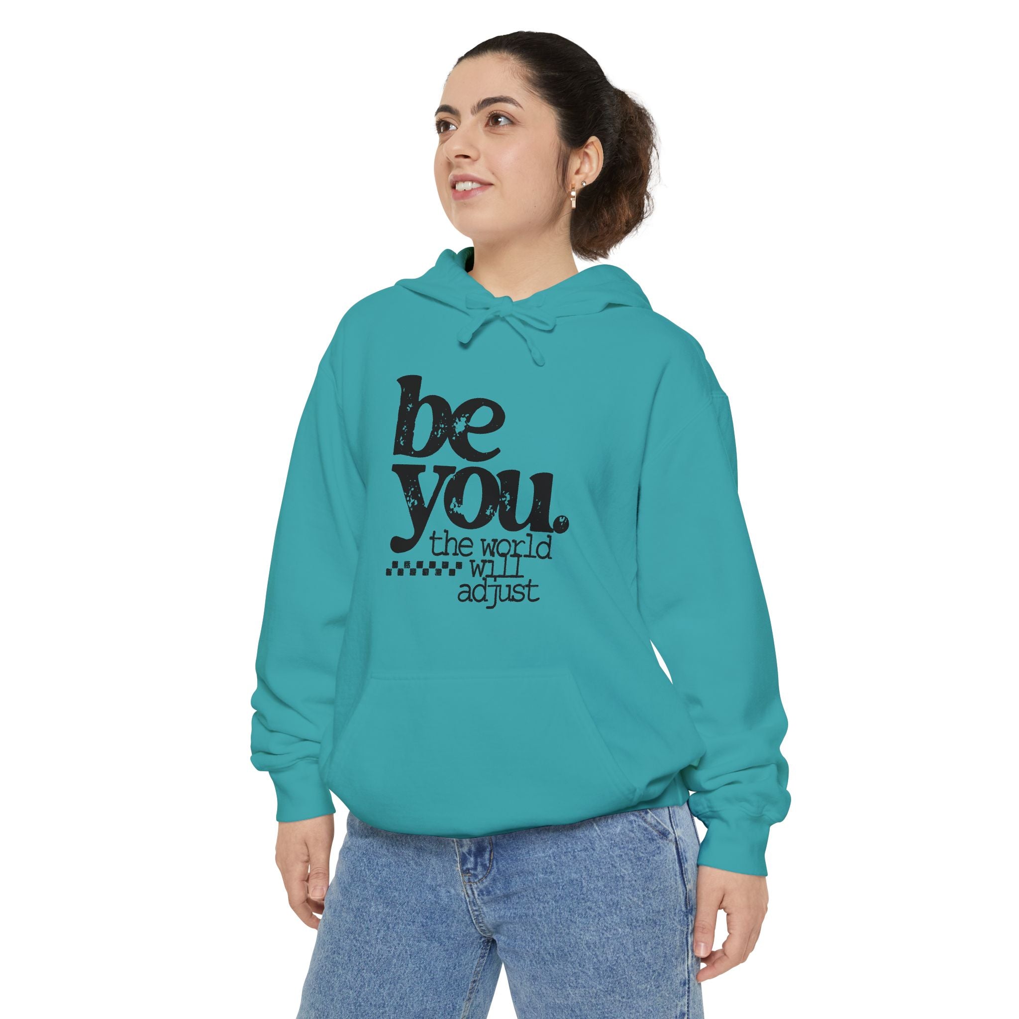 "Be You. The world will adjust."